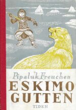 Freuchen: Eskimogutten