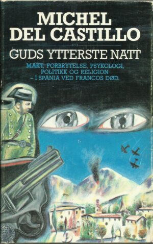 Castillo, Michel del: Guds ytterste natt