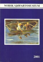 Norsk sjøfartsmuseum. Årbok 2001