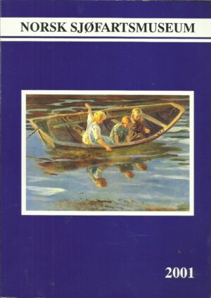 Norsk sjøfartsmuseum. Årbok 2001