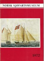 Norsk sjøfartsmuseum årsberetning og regnskap 1972