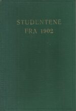 Studentene fra 1902. Biografiske opplysninger samlet til 50-års jubileet 1952
