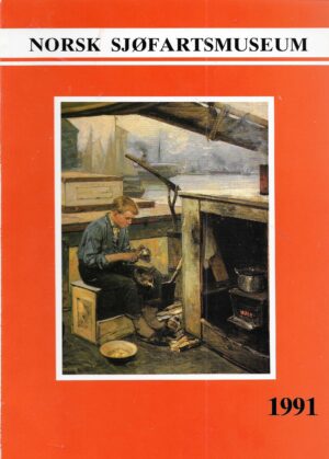 Norsk sjøfartsmuseum. Årsberetning 1991