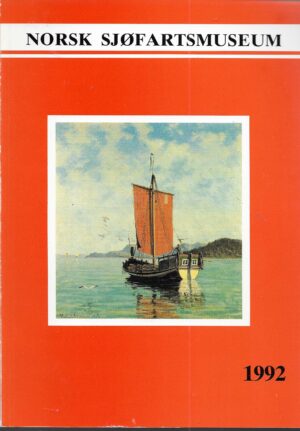Norsk sjøfartsmuseum. Årsberetning 1992