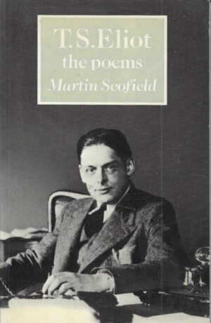 T.S. Eliot. The poems