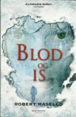 Masello, Robert: Blod og is