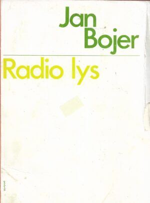 Bojer, Jan: Radio lys