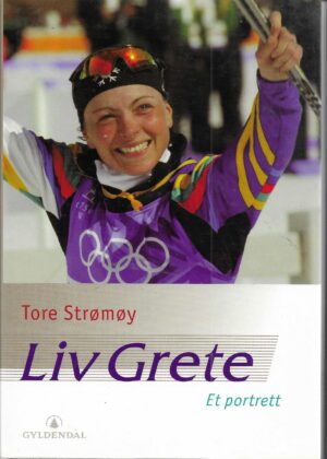 Liv Grete. Et portrett