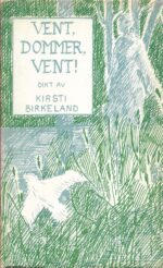 Birkeland, Kirsti: Vent, dommer, Vent!